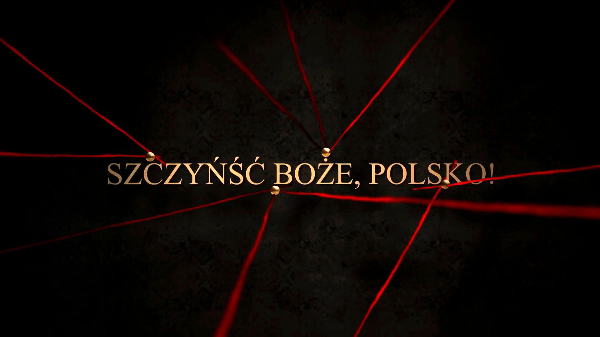 Szczyńść Boże, Polsko